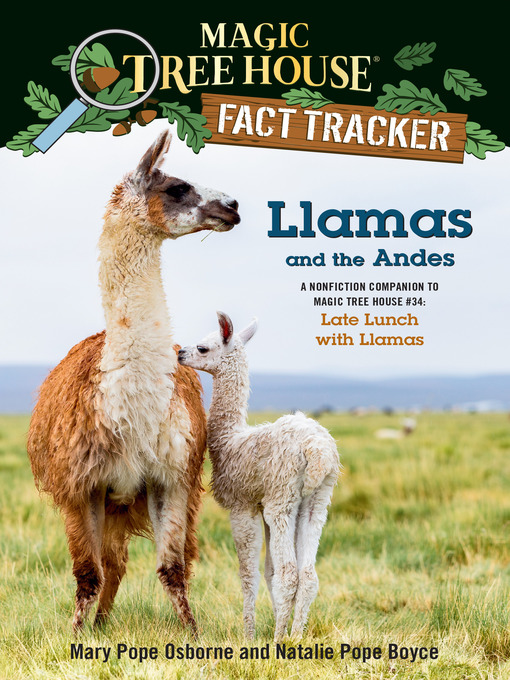 Title details for Llamas and the Andes by Mary Pope Osborne - Wait list